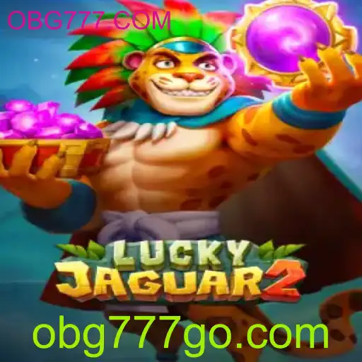 Descubra o Fascinante Mundo de Luckyjaguar2 no OBG777.COM